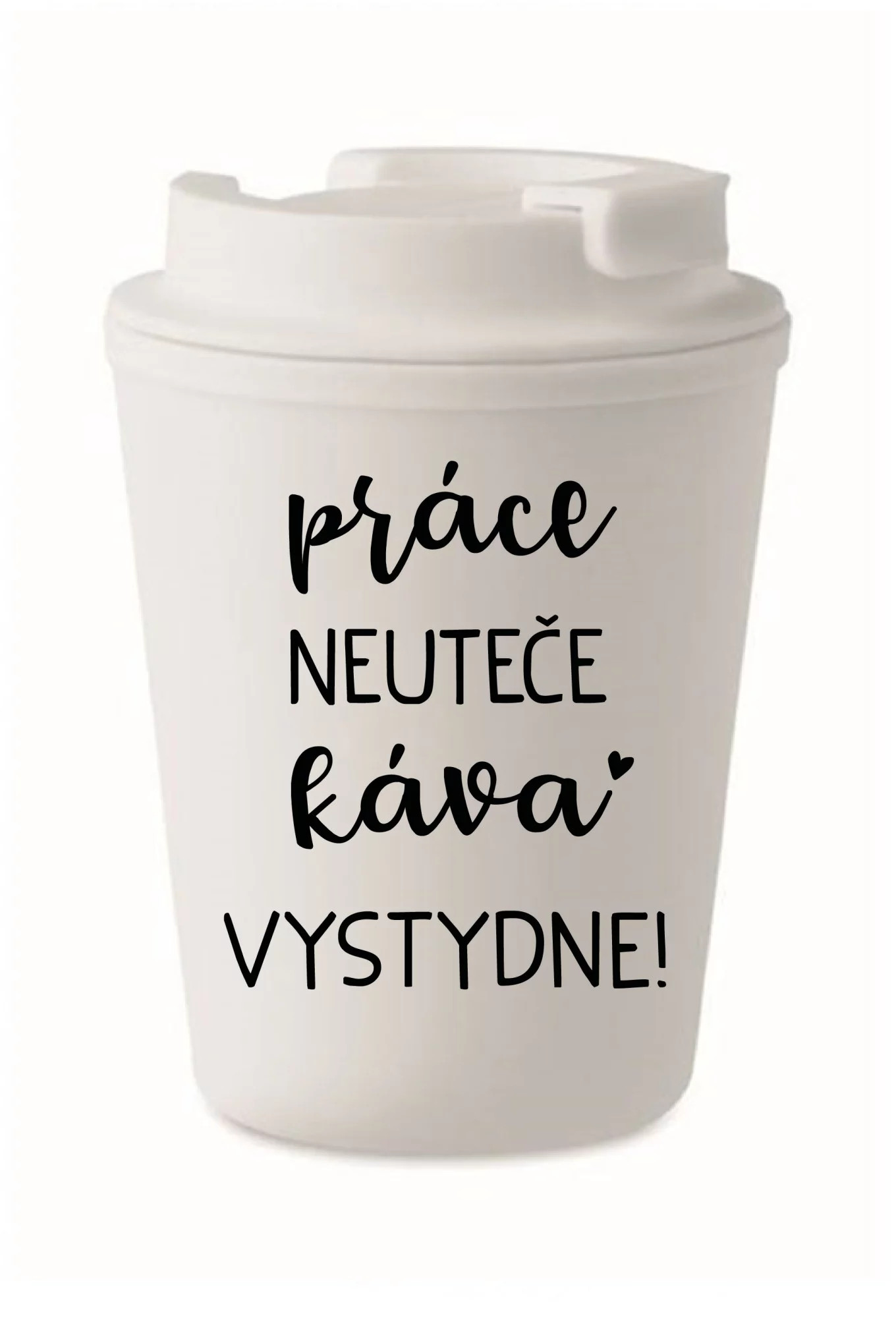 PRÁCA NIKAM NEUTEKE, KÁVA VYSTYDNE! – biely termohrnček 300 ml UNI