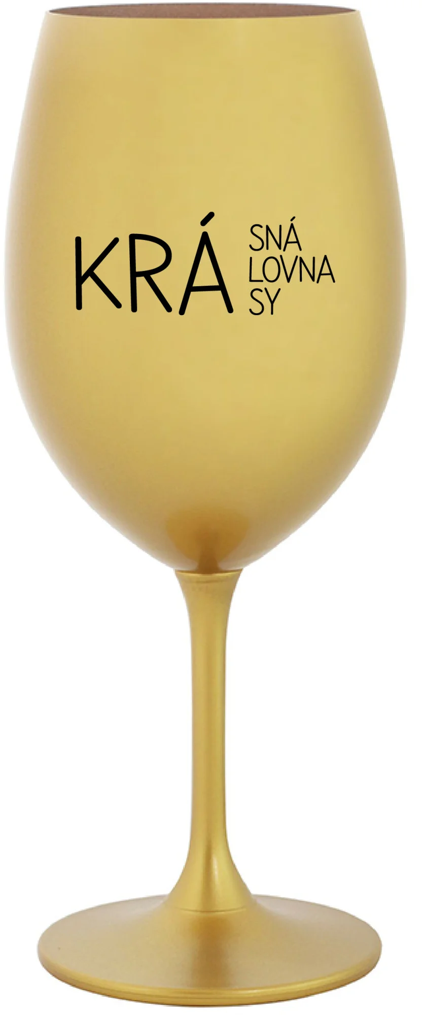 KRÁSNÁ KRÁLOVNA KRÁSY - zlatá sklenice na víno 350 ml