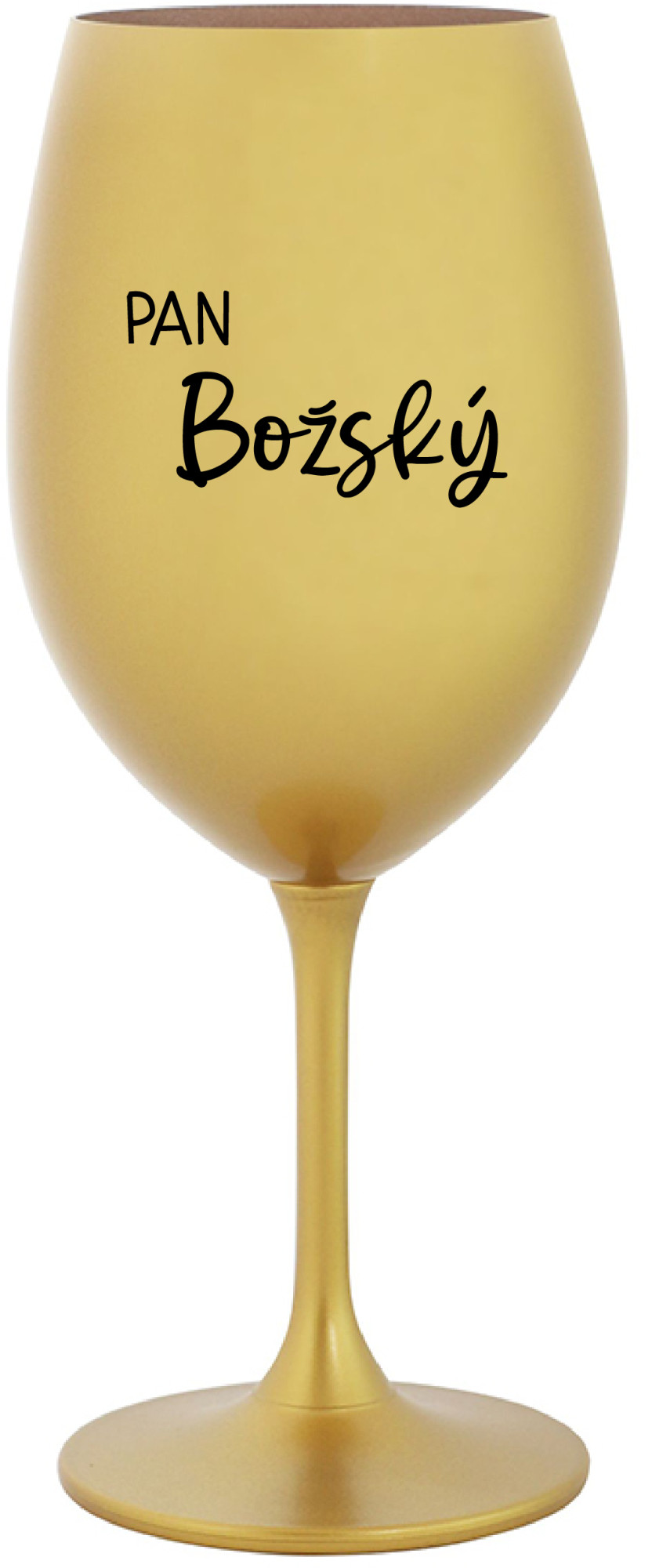 PAN BOŽSKÝ - zlatá sklenice na víno 350 ml