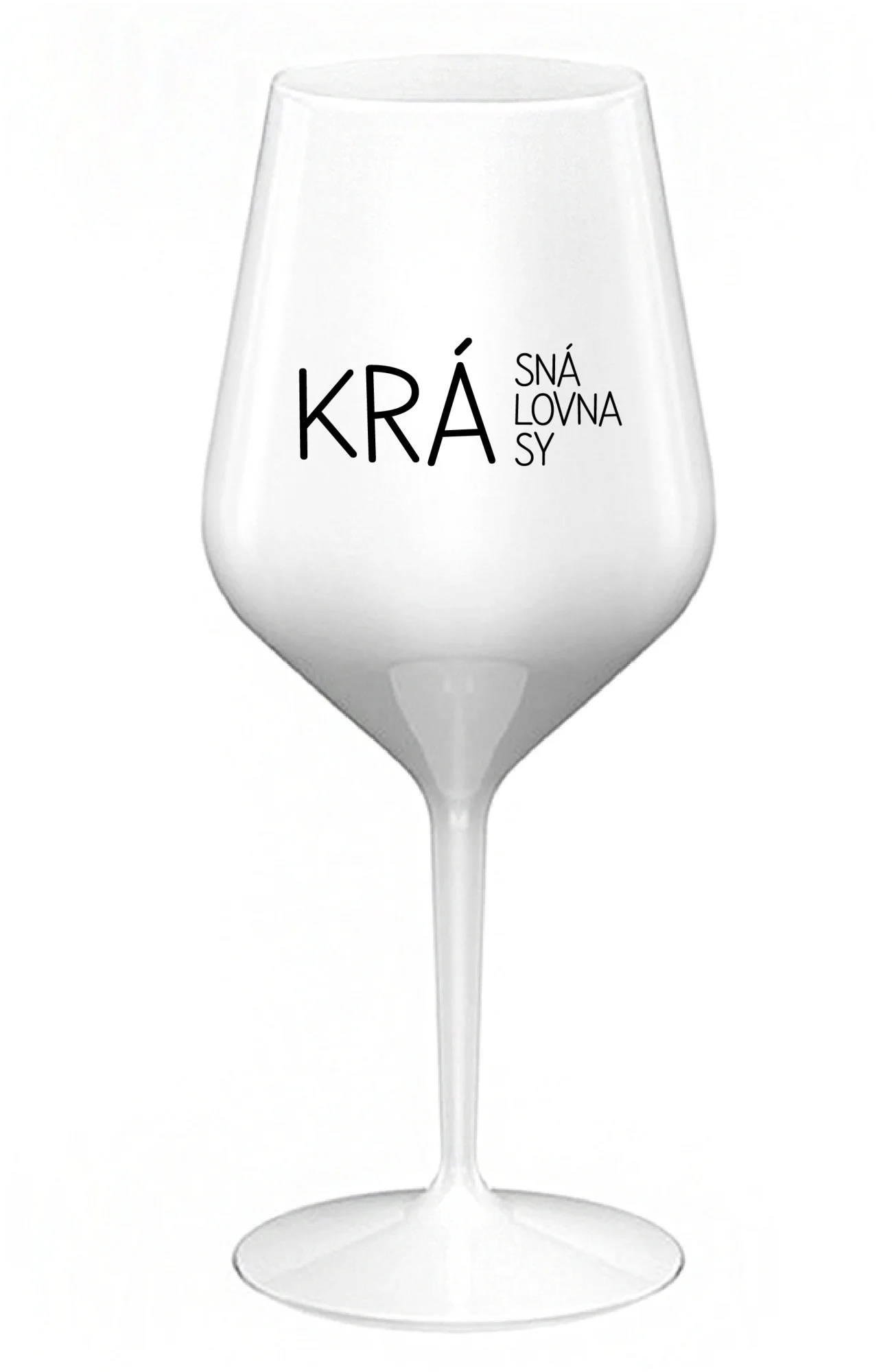 KRÁSNÁ KRÁLOVNA KRÁSY - bílá nerozbitná sklenice na víno 470 ml