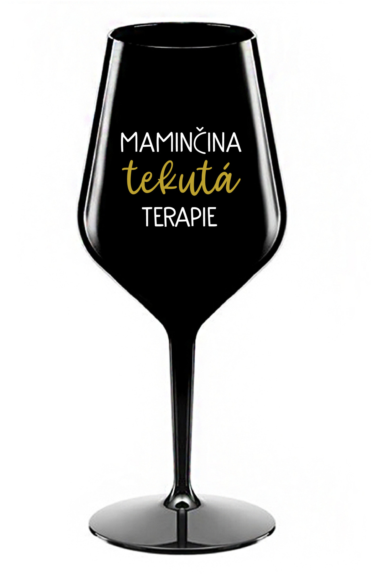 MAMINČINA TEKUTÁ TERAPIE - černá nerozbitná sklenice na víno 470 ml