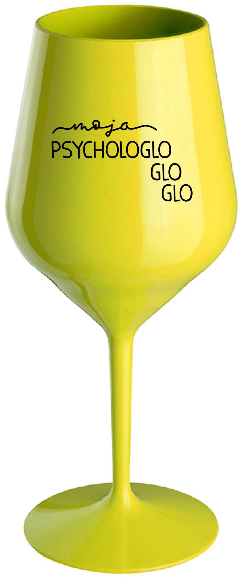 MOJA PSYCHOLOGLOGLOGLO - žlutá nerozbitná sklenice na víno 470 ml