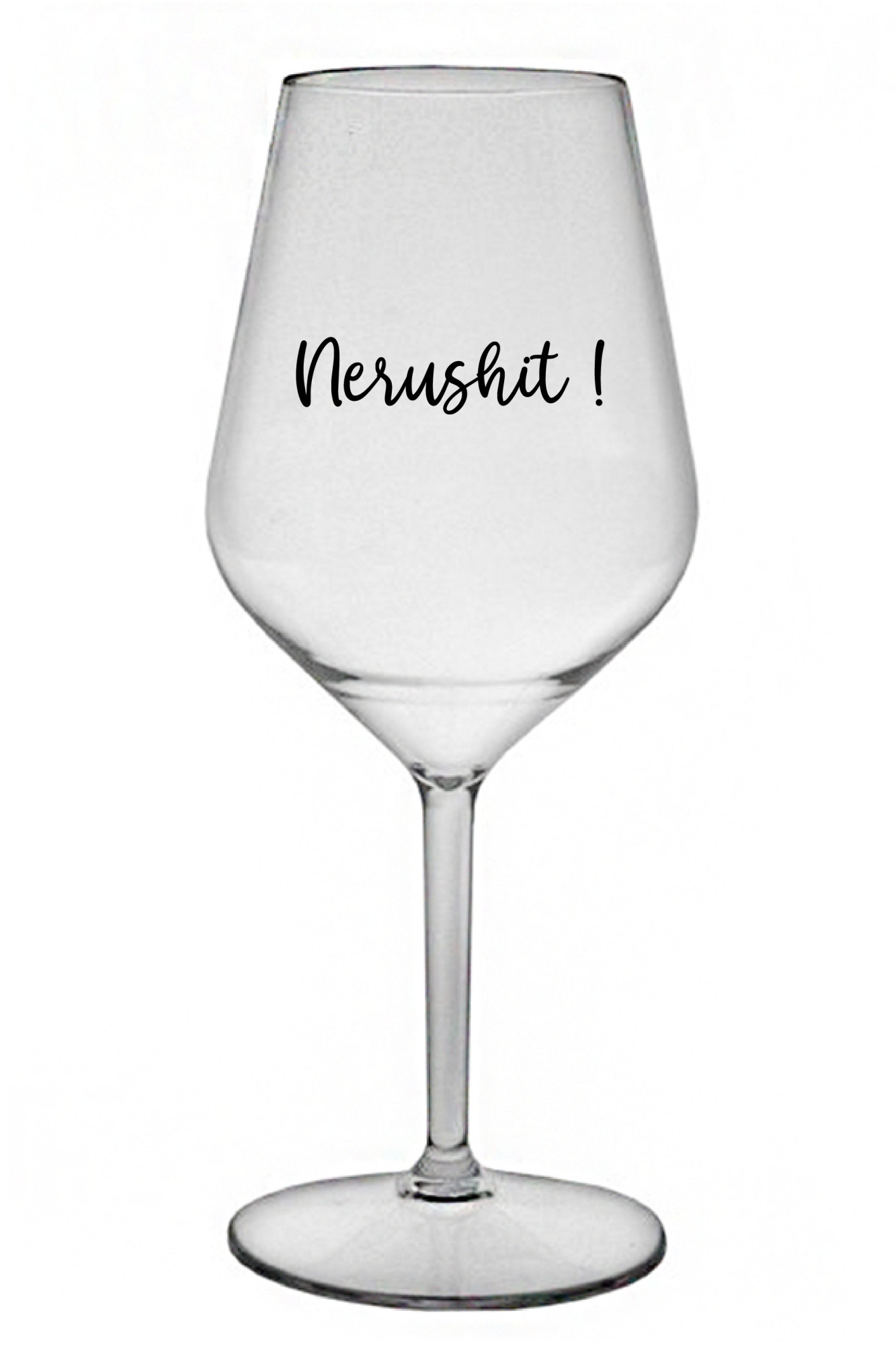NERUSHIT! - čirá nerozbitná sklenice na víno 470 ml