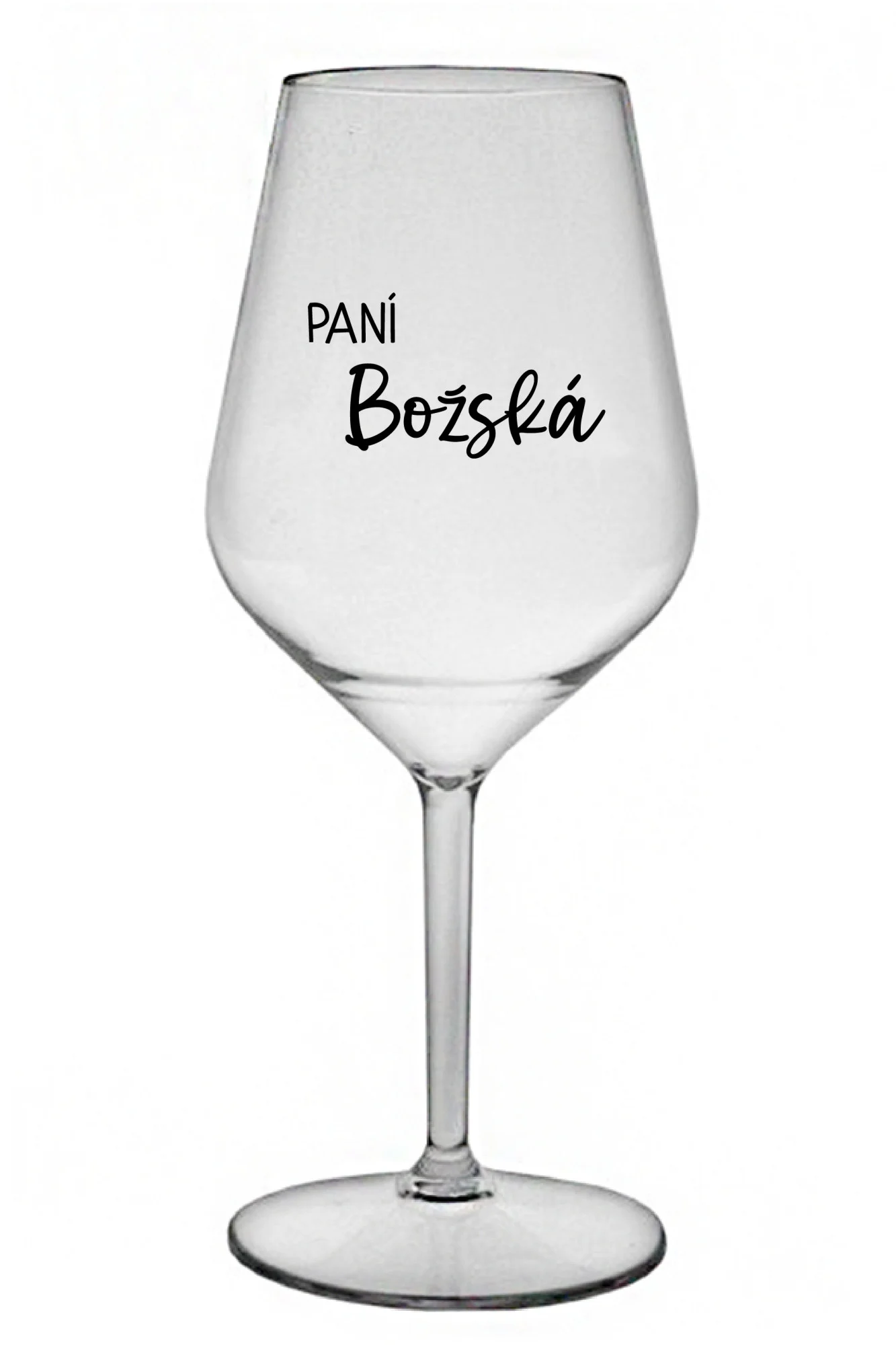 PANÍ BOŽSKÁ - čirá nerozbitná sklenice na víno 470 ml