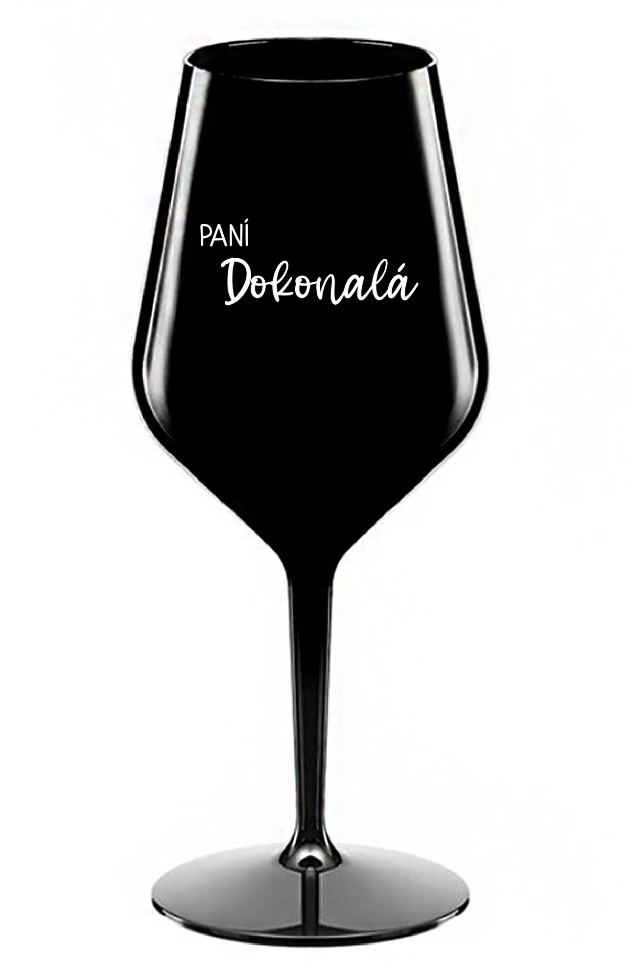 PANÍ DOKONALÁ - černá nerozbitná sklenice na víno 470 ml