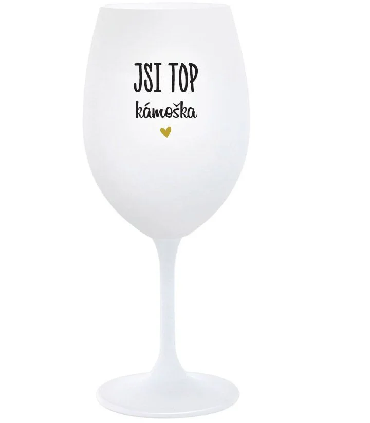 JSI TOP KÁMOŠKA - bílá  sklenice na víno 350 ml