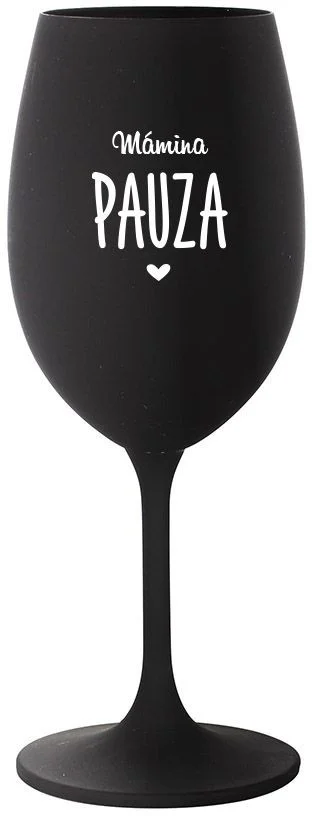 MÁMINA PAUZA - černá sklenice na víno 350 ml