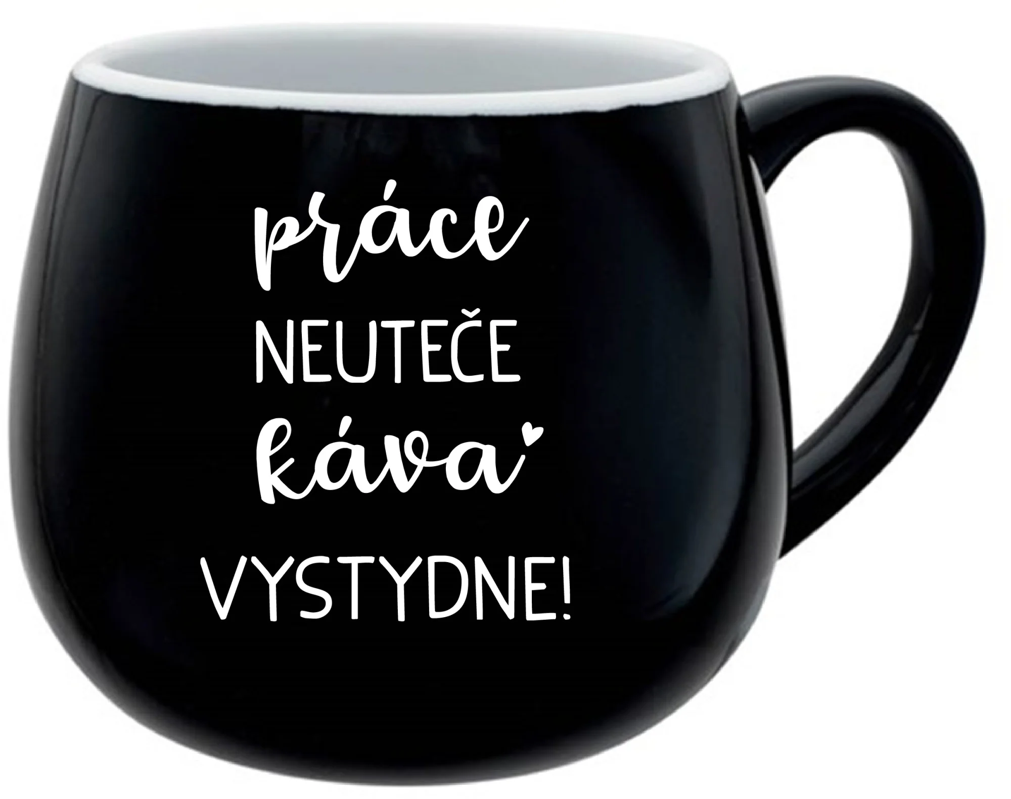 PRÁCE NEUTEČE, KÁVA VYSTYDNE! - černý keramický hrníček 300 ml
