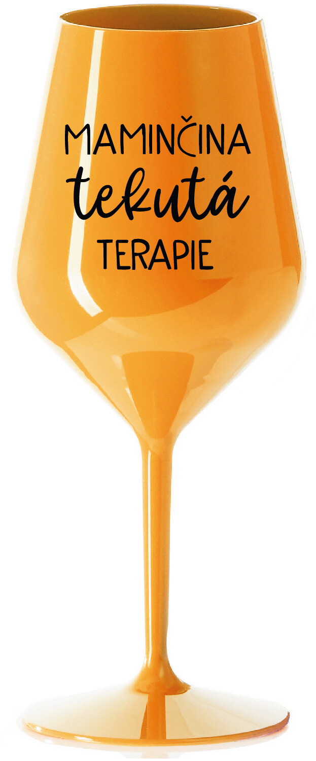 MAMINČINA TEKUTÁ TERAPIE - oranžová nerozbitná sklenice na víno 470 ml