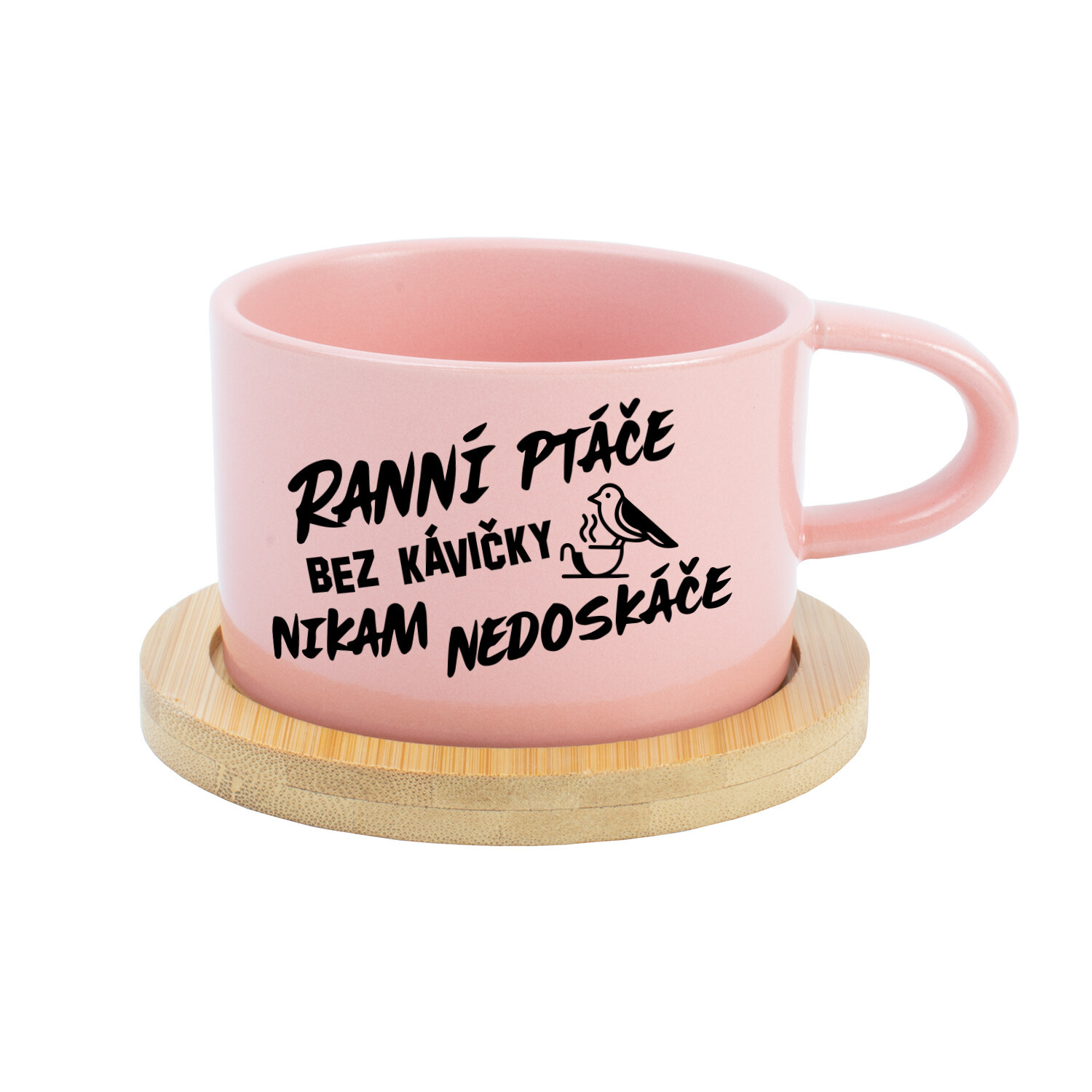 RANNÍ PTÁČE BEZ KÁVIČKY NIKAM NEDOSKÁČE - růžový hrníček makronka 200 ml