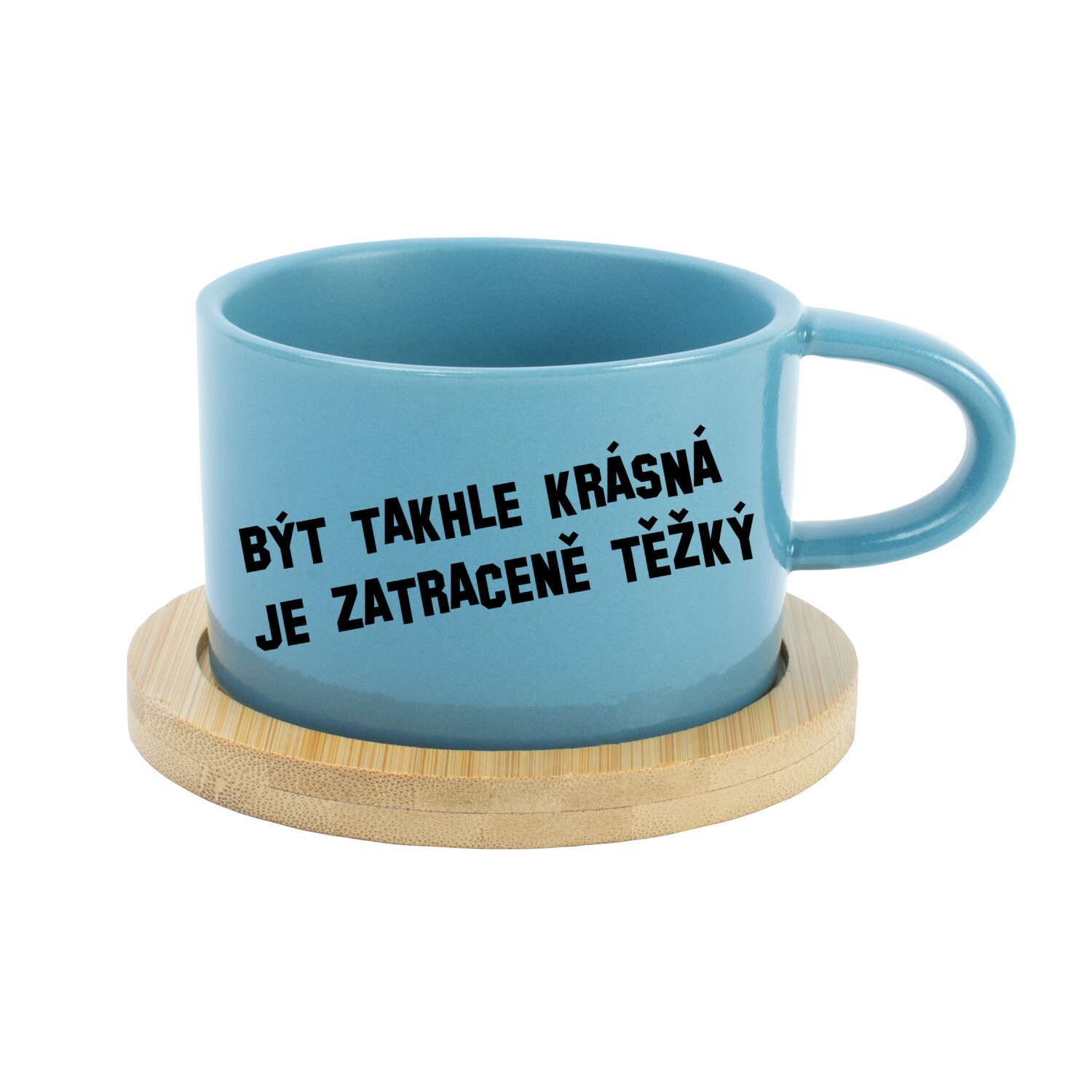 BÝT TAKHLE KRÁSNÁ JE ZATRACENÉ TEŽKÝ - modrý hrníček makronka 200 ml