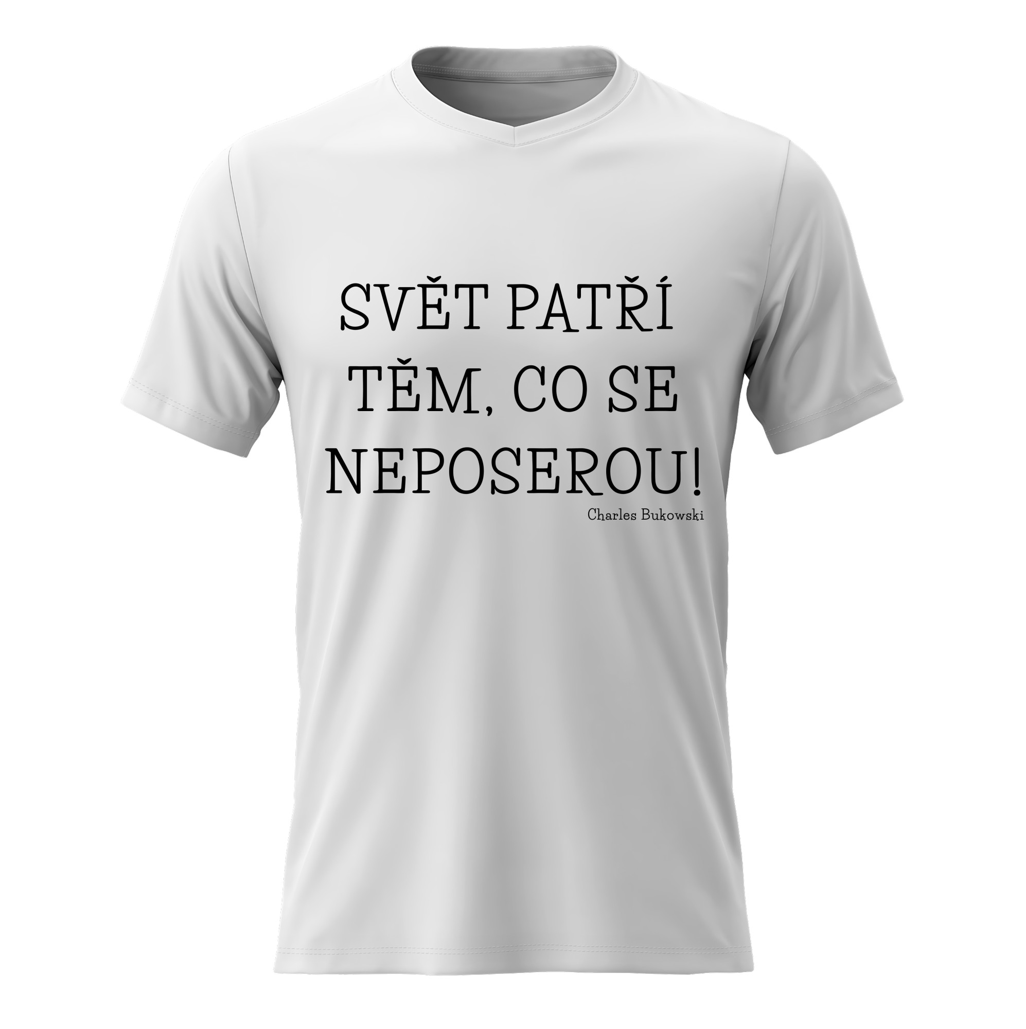 Dámské bavlněné tričko s potiskem - SVĚT PATŘÍ TĚM, CO SE NEPOSEROU! - bílé Velikost: L