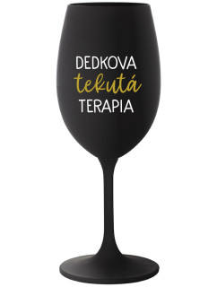 DEDKOVA TEKUTÁ TERAPIA - černá sklenice na víno 350 ml