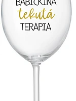 BABIČKINA TEKUTÁ TERAPIA - priehľadný pohár na víno 350 ml
