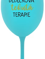DĚDEČKOVA TEKUTÁ TERAPIE - tyrkysová sklenice na víno 350 ml
