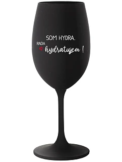 SOM HYDRA. RADA HYDRATUJEM! - čierny pohár na víno 350 ml
