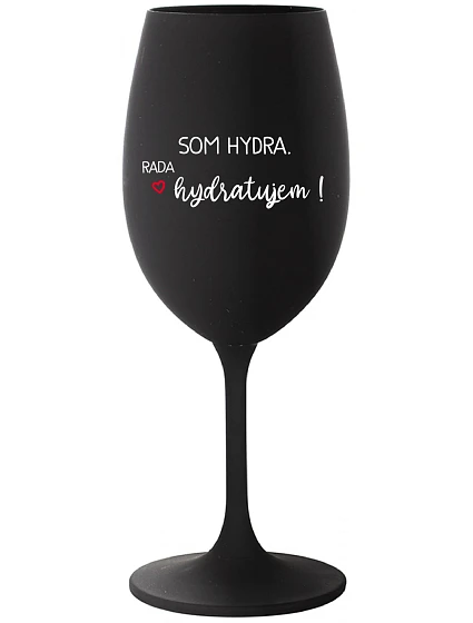 SOM HYDRA. RADA HYDRATUJEM! - čierny pohár na víno 350 ml