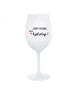 JSEM HYDRA. RÁDA HYDRATUJI! - bílá sklenice na víno 350 ml