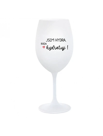 JSEM HYDRA. RÁDA HYDRATUJI! - bílá sklenice na víno 350 ml JSEM HYDRA. RÁDA HYDRATUJI! - bílá sklenice na víno 350 ml
