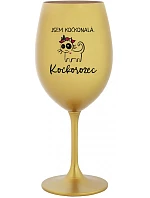 JSEM KOČKONALÁ. KOČKOROŽEC - zlatá sklenice na víno 350 ml JSEM KOČKONALÁ. KOČKOROŽEC - zlatá sklenice na víno 350 ml