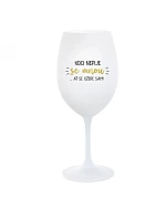 KDO NEPIJE SE MNOU...AŤ SE OŽERE SÁM! - bílá  sklenice na víno 350 ml