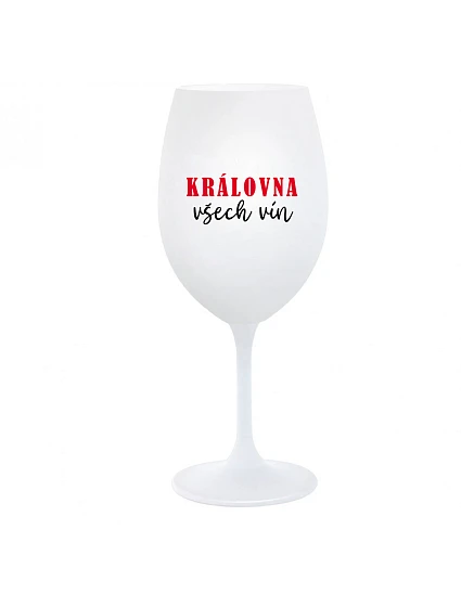 KRÁLOVNA VŠECH VÍN - bílá sklenice na víno 350 ml KRÁLOVNA VŠECH VÍN - bílá sklenice na víno 350 ml