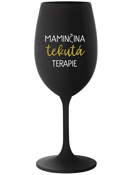 MAMINČINA TEKUTÁ TERAPIE - černá sklenice na víno 350 ml