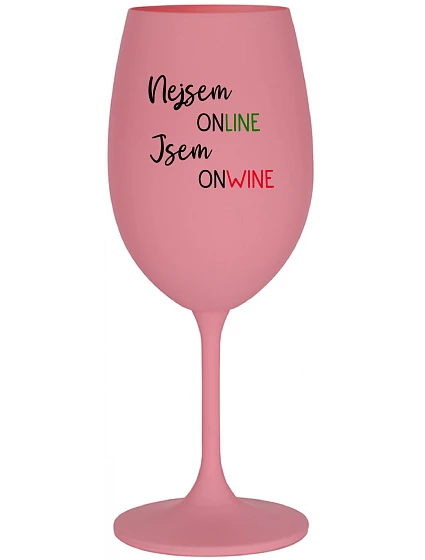NEJSEM ONLINE JSEM ONWINE - růžová sklenice na víno 350 ml NEJSEM ONLINE JSEM ONWINE - růžová sklenice na víno 350 ml