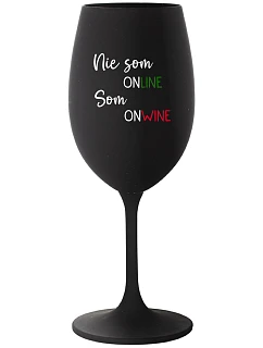 NIE SOM ONLINE SOM ONWINE - čierny pohár na víno 350 ml