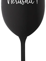 NERUSHIT! - čierny pohár na víno 350 ml