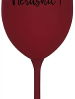 NERUSHIT! - bordovy pohár na víno 350 ml
