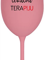 POTŘEBUJU TEKUTOU TERAPIJU - růžová sklenice na víno 350 ml
