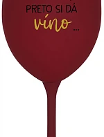 ...TATINKO JE MIMO, PRETO SI DÁ VÍNO... - bordovy pohár na víno 350 ml