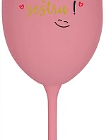 TVOJA SESTRA MÁ PRIMA SESTRU! - ružový pohár na víno 350 ml
