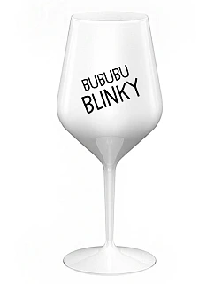 BUBUBUBLINKY - bílá nerozbitná sklenice na víno 470 ml
