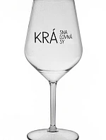KRÁSNA KRÁĽOVNÁ KRÁSY - priehľadný nerozbitný pohár na víno 470 ml