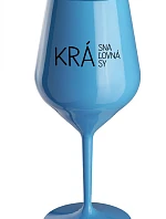 KRÁSNA KRÁĽOVNÁ KRÁSY - modrý nerozbitný pohár na víno 470 ml