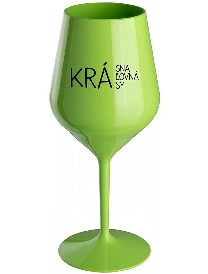 KRÁSNA KRÁĽOVNÁ KRÁSY - zelený nerozbitný pohár na víno 470 ml KRÁSNA KRÁĽOVNÁ KRÁSY - zelený nerozbitný pohár na víno 470 ml