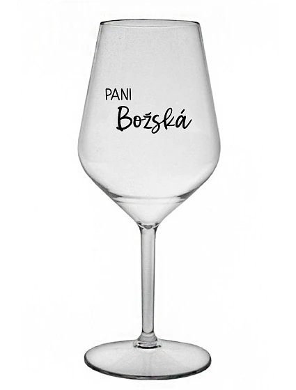PANI BOŽSKÁ - priehľadný nerozbitný pohár na víno 470 ml