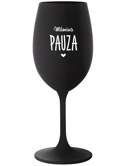 MÁMINA PAUZA - černá sklenice na víno 350 ml