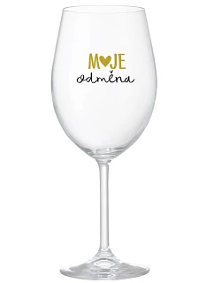 MOJE ODMĚNA - čirá sklenice na víno 350 ml