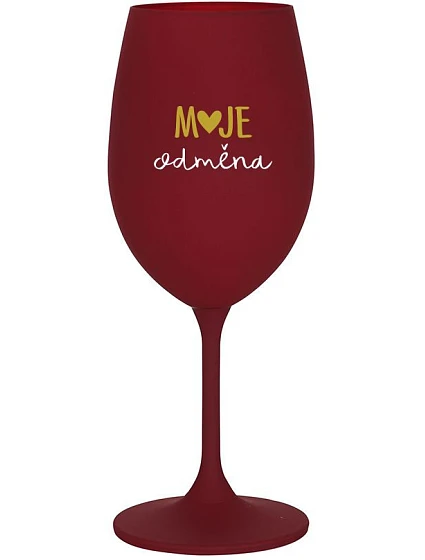 MOJE ODMĚNA - bordo sklenice na víno 350 ml