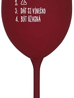 PLÁN DNEŠKA - VSTÁT - bordo sklenice na víno 350 ml