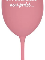 ...PROTOŽE BÝT NORMÁLNÍ NENÍ PRDEL... - růžová sklenice na víno 350 ml
