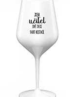 JSEM UČITEL, DVĚ DECI FAKT NESTAČÍ - bílá nerozbitná sklenice na víno 470 ml