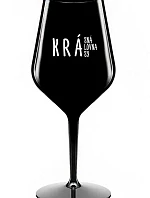 KRÁSNÁ KRÁLOVNA KRÁSY - černá nerozbitná sklenice na víno 470 ml