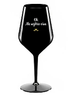 OK, ALE NEJDŘÍV VÍNO. - černá nerozbitná sklenice na víno 470 ml
