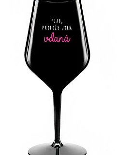 PIJU, PROTOŽE JSEM VDANÁ - černá nerozbitná sklenice na víno 470 ml