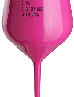 PLÁN DNEŠKA - VSTÁT - růžová nerozbitná sklenice na víno 470 ml