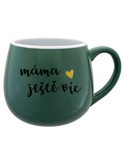 MÁMA JEŠTĚ VÍC - zelený keramický hrníček 300 ml